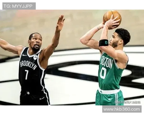 篮网与凯尔特人精彩对决集锦回顾展现篮球魅力与激情瞬间